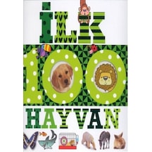 İlk 100 Hayvan - Büyük Kapak- Çiçek Yayıncılık