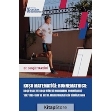 Koşu Matematiği: Runnemathics - Koşu Pace ve Koşu Süresi Modelleme Formülleri 10K-Yarı-Tam ve Ultra - Cengiz Yardibi - İstanbul Gelişim Üniversitesi