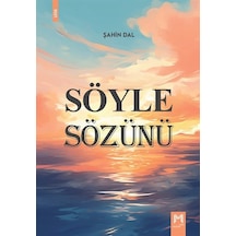 Söyle Sözünü / Şahin Dal