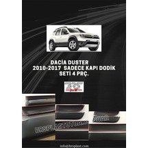 2010-2017 Dacia Duster Düz Kapı Dodik 4 Prç.