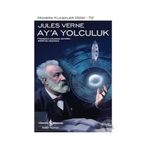 İş Bankası Kültür Yayınları - Ay'a Yolculuk - Jules Verne (ciltli) 2021