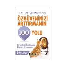Özgüveninizi Arttırmanın 100 Yolu