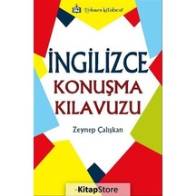 İngilizce Konuşma Kılavuzu - Zeynep Çalışkan - Türkmen Kitabevi