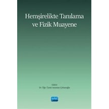 Hemşirelikte Tanılama ve Fizik Muayene- Nobel Akademik Yayıncılık