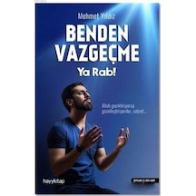 Benden Vazgeçme Ya Rab