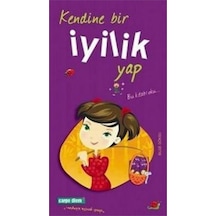 Kendine Bir Iyilik  Yap -
