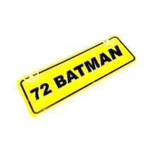 72 Batman Yazılı Sarı Dekor Plaka Sök Tak Pratik Yeni Nesil