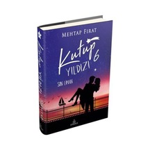 Kutup Yıldızı 6: Son Liman Ciltli / Mehtap Fırat