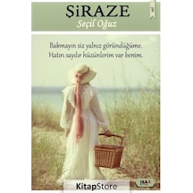 Şiraze - Seçil Oğuz - Tilki Kitap