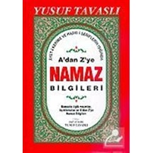 A'dan Z'ye Namaz Bilgileri kod D44 / Yusuf Tavaslı