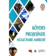 Köydes Projesinde Mülki Idare Amirleri (Ciltli) 9786058151345