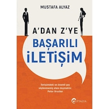 A’dan Z’ye Başarılı İletişim-Mustafa Alyaz
