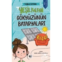 Yeşil Kalkan / Gökyüzünün Bataryaları / Tuğba Soydan