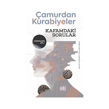 Çamurdan Kurabiyeler & Kafamdaki Sorular / Ramazan Atlı
