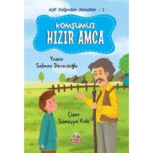 Komşumuz Hızır Amca - Kaf Dağından Masallar 2 - Selman Devecioğlu - Mevsimler Çocuk
