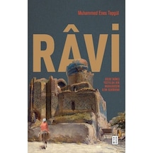 Ravi  - Hicri İkinci Yüzyilda Bir Muhaddisin İlim Serüveni  - Muhammed Enes Topgül  - Ketebe
