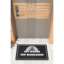 Rugmood Modern Dijtal Baskı Siyah My Home My Kingdom Dış Kapı Önü Paspası