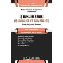 İş Hukuku Serisi İş Sağlığı ve Güvenliği