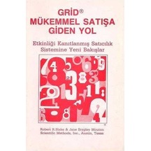 Grid Mükemmel Satışa Giden Yol - Etkinliği Kanıtlanmış Satıcılık Sistemine Yeni Bakışlar