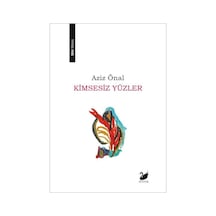 Kimsesiz Yüzler / Aziz Önal