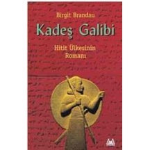 Kadeş Galibi - Birgit Brandau - Arkadaş Yayıncılık