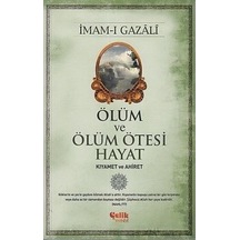 Ölüm ve Ölüm Ötesi Hayat Kıyamet ve Ahiret