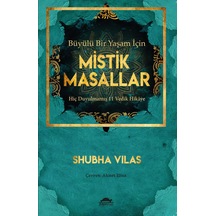 Büyülü Bir Yaşam İçin Mistik Masallar
