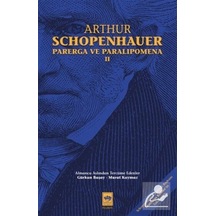 Parerga Ve Paralipomena (Cilt 2) / Arthur Schopenhauer 9786254080630