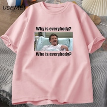 Flood Of Style Pedro Pascal Snl Neden T-shirt Adam Komik Tee Pamuk Kısa Kollu Erkek Pamuk T-shirt Yaz Pembe