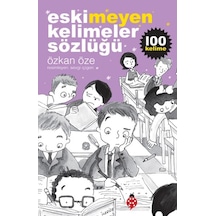 Eskimeyen Kelimeler Sözlüğü - Sptl-763711