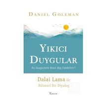 Yıkıcı Duygular - Daniel Goleman - Beyaz Balina Yayınları