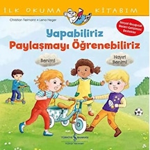 Yapabiliriz, Paylaşmayı Öğrenebiliriz İlk Okuma Kitabım - Yqbx-627645