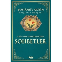 Bostânü'L-Ârifin  Sohbetler
