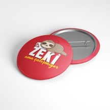Zeki Ama Çalışmıyor - 58mm Rozet Çok Renkli