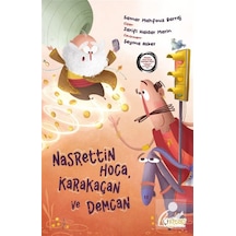 Nasrettin Hoca, Karakaçan Ve Demcan / Samar Mahfouz Barraj