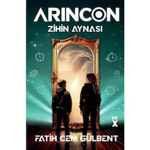 Arincon 2 / Zihin Aynası / Fatih Cem Gülbent