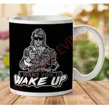 I Want You To Wake Up They Live Iki Tarafı Baskılı Kupa Bardak Çok Renkli