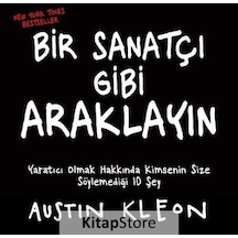 Bir Sanatçı Gibi Araklayın - Austin Kleon