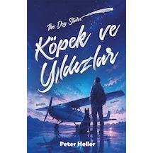Köpek Ve Yıldızlar / Peter Heller