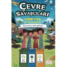 Çevre Savaşçıları / Temiz Çevre, Temiz Gelecek / Yasemin Aykol