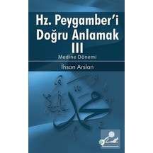 Hz.Peygamber'i Doğru Anlamak 3 - İhsan Arslan - Okur Akademi