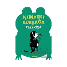 İçimdeki Kurbağa - Dilge Güney - Tudem Yayınları