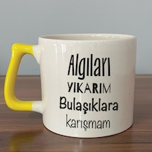 Algıları Yıkarım Bulaşıklara Karışmam Baskılı Sarı Kulplu D Kupa