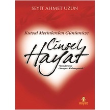 Cinsel Hayat - Seyit Ahmet Uzun - Hayat Yayıncılık