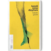 Kendi İçine Düşmek- Ketebe