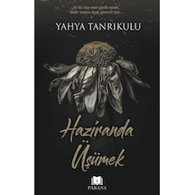 Haziranda Üşümek - Yahya Tanrıkulu - Parana