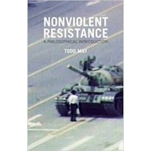 Nonviolent Resistance A Philosophical Introduction