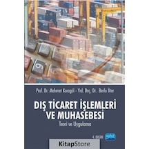 Dış Ticaret Işlemleri ve Muhasebesi / Dr. Mehmet Karagül