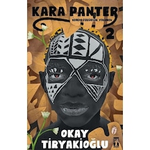 Kara Panter 2 - Kondo Özgürlük Yolunda - Okay Tiryakioğlu - Genç Timaş