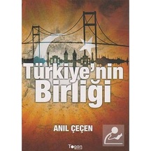 Türkiye'nin Birliği - Anıl Çeçen - Togan
